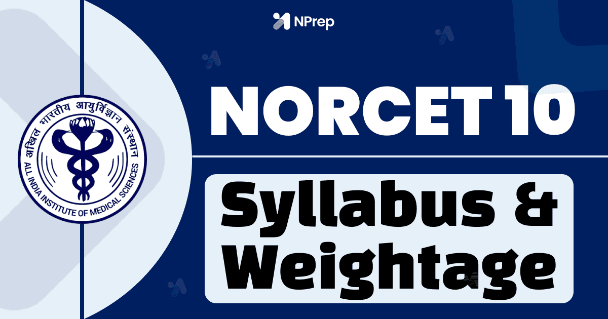 The Complete NORCET Syllabus and High-Weightage Subjects You Must Master
