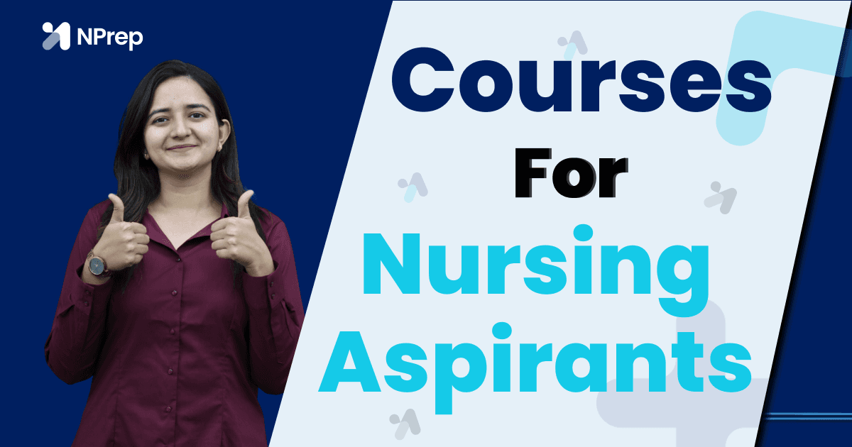 Courses for Nursing Aspirants & Nurses: A Complete Guide for Every Stage of Your Nursing Education