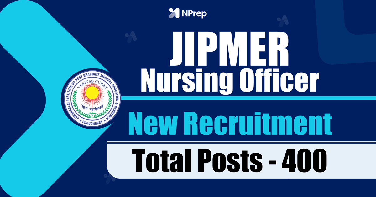 JIPMER Nursing Officer Recruitment 2025: 400 Posts Sanctioned! Your Complete Guide to Get Ready