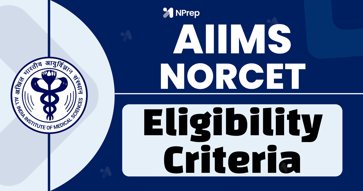Are you eligible for NORCET? A simple checklist for age, education & experience