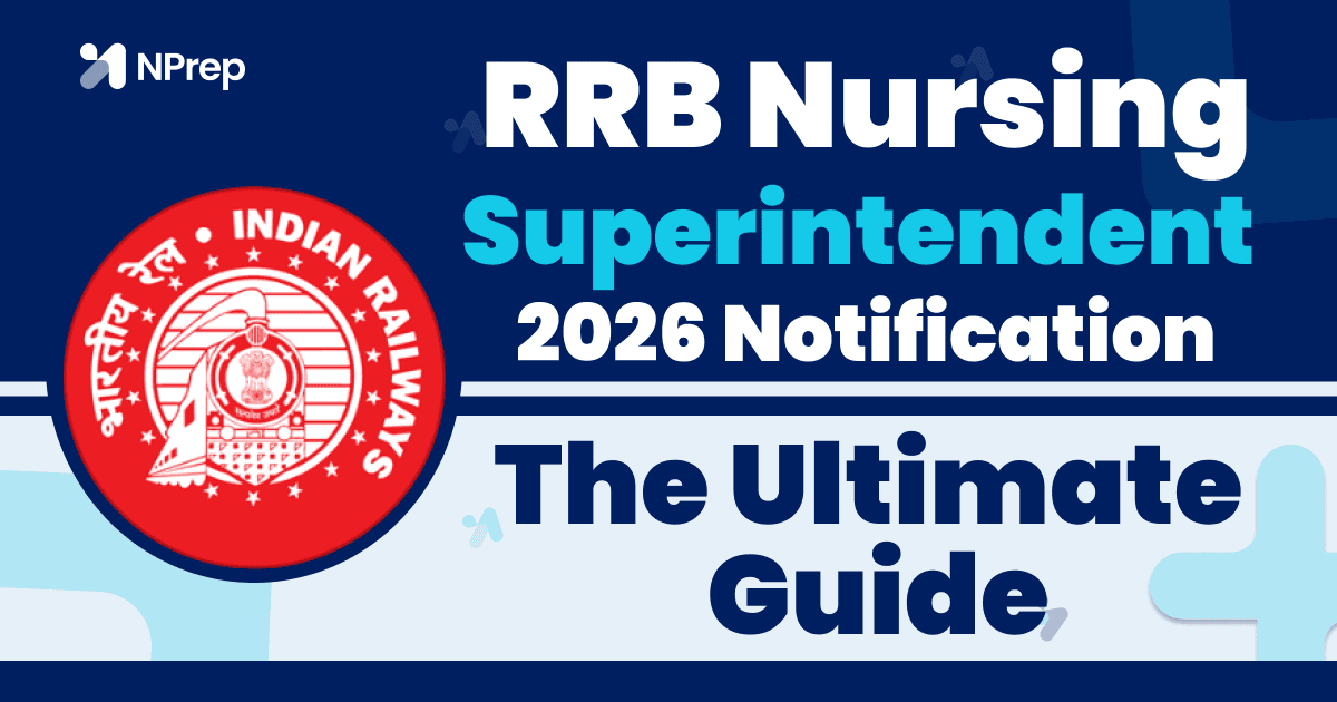 "RRB Nursing Superintendent Exam Pattern & Syllabus 2026: Complete Subject-Wise Guide "